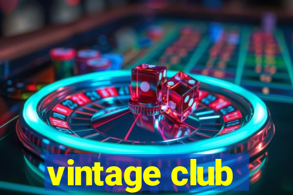 vintage club